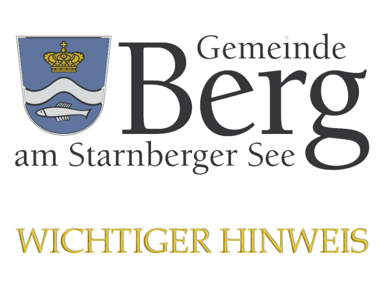 Gemeinde Berg - Wichtiger Hinweis